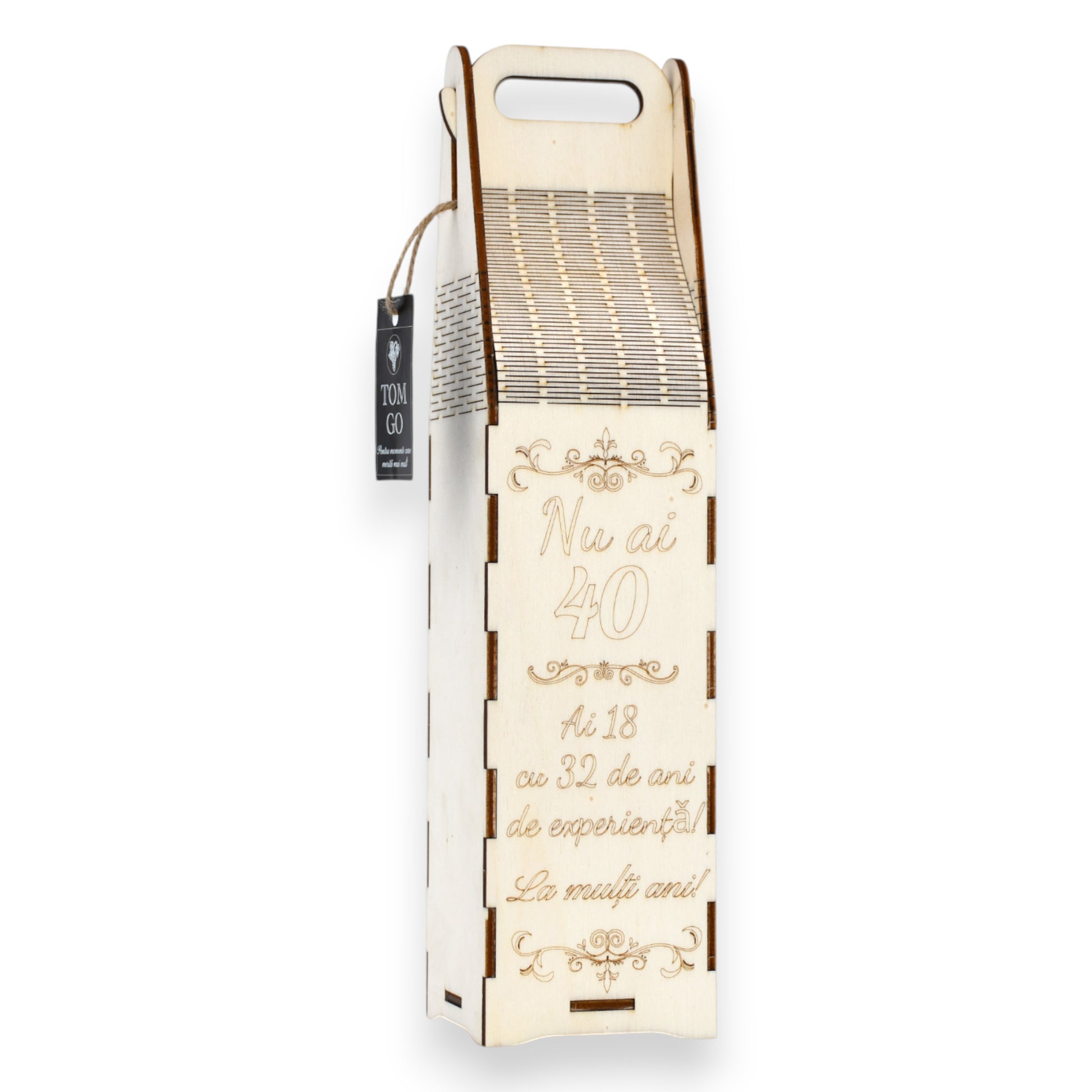 Cutie vin personalizată din lemn gravat cu mesaj “Nu ai 40...”, ideală pentru cadou aniversar